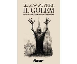 Il Golem [Paperback] [Feb 23, 2024] Meyrink, Gustav and Rocca, Enrico
