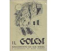 Il golem. Storia di una leggenda