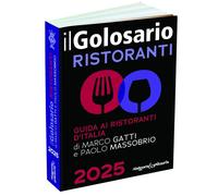 Il golosario 2025. Guida ai ristoranti d'Italia [Paperback] [Nov 27, 2024] Masso