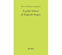 Il golpe bianco di Edgardo Sogno