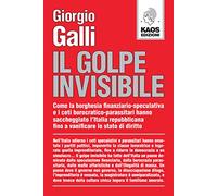 Il golpe invisibile