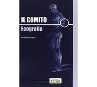 Il gomito. Ecografia