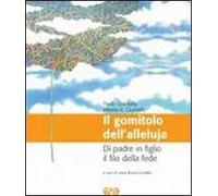 Il gomitolo dell'Alleluia – Di padre in figlio il filo della fede – A.v.E.