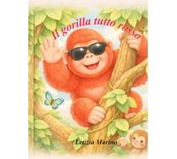 Il gorilla tutto rosso