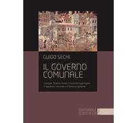 Il governo comunale. Consiglio, sindaco, giunta. Il controllo sugli organi...