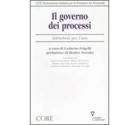 Il governo dei processi. Istruzioni per l'uso