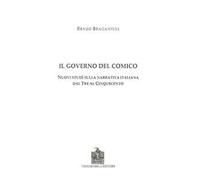 Il governo del comico. Nuovi studi sulla narrativa italiana dal Tre al Cinquecento
