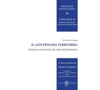 Il «governo del territorio». Premesse costituzionali allo studio dell'urbanistica
