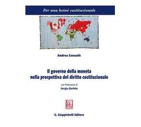 Il governo della moneta nella prospettiva del diritto costituzionale