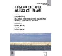 Il governo delle acque nel Nord Est italiano
