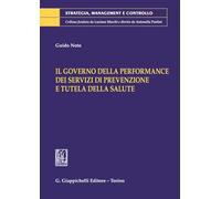 Il governo delle performance dei servizi di prevenzione e tutela della salute