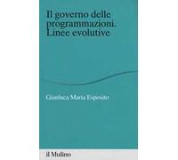 Il governo delle programmazioni. Linee evolutive