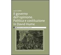 Il governo dell'opinione. Politica e costituzione in David Hume