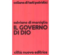 Il governo di Dio - Salviano di Marsiglia