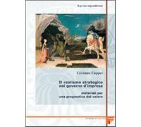 Il governo imprenditoriale. Vol. 4-1 - Ciappei Cristiano