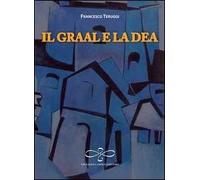 Il Graal e la dea