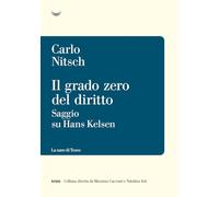 Il grado zero del diritto. Saggio su Hans Kelsen