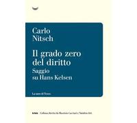 Il grado zero del diritto. Saggio su Hans Kelsen