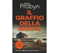 Il Graffio della Morte: Un romanzo giallo incredibilmente adrenalinico