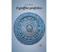 Il graffito profetico