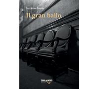 Il gran ballo - Savoia Salvatore