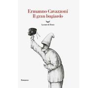 Libri Ermanno Cavazzoni - Il Gran Bugiardo