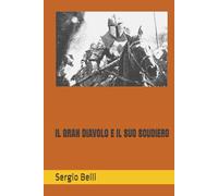 IL GRAN DIAVOLO E IL SUO SCUDIERO