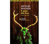 Il gran dio Pan e altri racconti