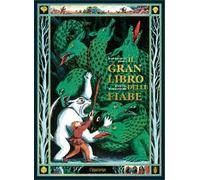 Il gran libro delle fiabe. Ediz. illustrata