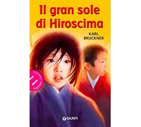 Il gran sole di Hiroscima