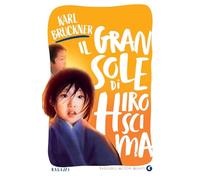 Il gran sole di Hiroscima