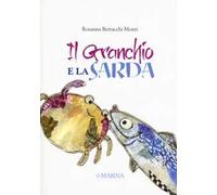 Il granchio e la sarda. Ediz. italiana e giapponese