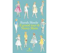 Il grand tour di Nancy Moon