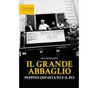 Il grande abbaglio. Peppino Impastato e il PCI