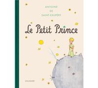 Il grande album Gallimard, Antoine de Saint-Exupéry (Il piccolo principe)