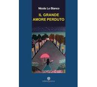 Il grande amore perduto
