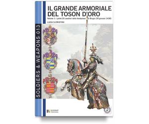 Il Grande armoriale del Toson d’Oro - Vol. 1