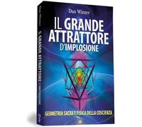 IL GRANDE ATTRATTORE D'IMPLOSIONE