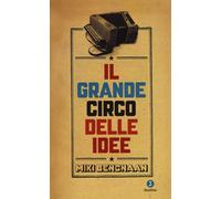 Il grande circo delle idee - Bencnaan Miki