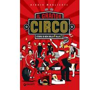 Il grande circo. Storie di box dalla A alla Z