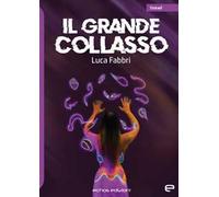 Il grande collasso