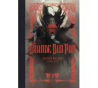 Il grande dio Pan. Ediz. a colori - Machen Arthur