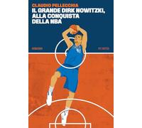 Il grande Dirk Nowitzki, alla conquista della NBA