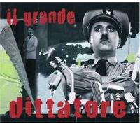 IL GRANDE DITTATORE - IL GRANDE DITTATORE