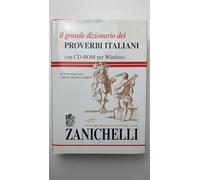 Il grande dizionario dei proverbi italiani. Con CD-ROM