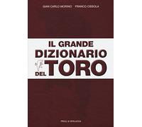 Il grande dizionario del Toro