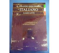 Il grande dizionario italiano garzanti. Con sinonimi e contrari