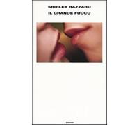 Il grande fuoco - Hazzard Shirley
