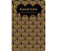 Il grande Gatsby - Fitzgerald Francis Scott