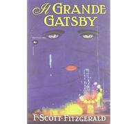 Il grande Gatsby [Hardcover] [Aug 29, 2012] Fitzgerald, Francis Scott and Manupp